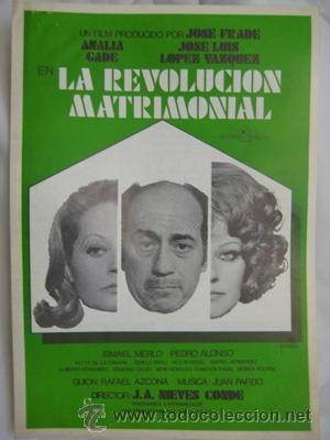 Kino: Gu&iacute;a de Cine: LA REVOLUCI&Oacute;N MATRIMONIAL. Analia Gade, Jos&eacute; Luiz Lopez Vazquez,&hellip;dir: J.A.Nives Conde
