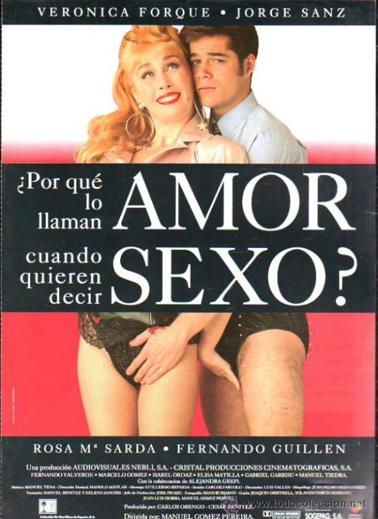 Cinema: GUIA PUBLICITARIA DE LA PELICULA &iquest;PORQUE LO LLAMAN AMOR CUANDO QUIEREN DECIR SEXO?.