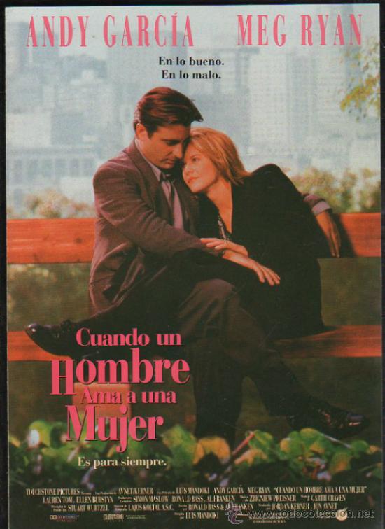 Cinema: GUIA PUBLICITARIA DE LA PELICULA CUANDO UN HOMBRE AMA A UNA MUJER.