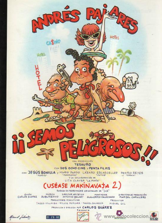 Kino: GUIA PUBLICITARIA DE LA PELICULA &iexcl;&iexcl;SEMOS PELIGROSOS!! (USEASE MAKINAVAJA 2).