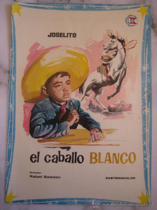 Cine: el caballo blanco joselito  - guia publicitaria original estreno