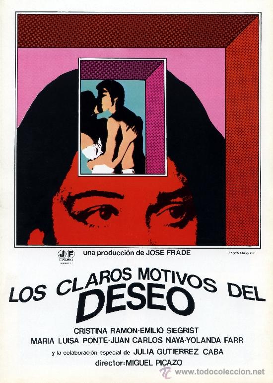 Kino: LOS CLAROS MOTIVOS DEL DESEO 1977  (GUIA ORIGINAL CON FOTOS) CRISTINA RAMON - JUAN CARLOS NAYA