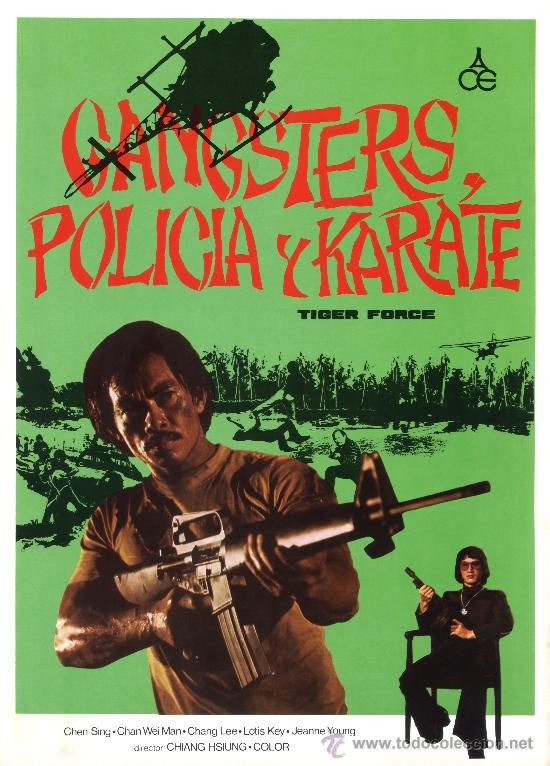 Cin&eacute;ma: GANGSTERS POLICIA Y KARATE (GUIA ORIGINAL CON FOTOS DE SU ESTRENO EN ESPA&Ntilde;A)