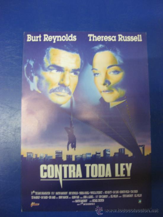 Cine: CONTRA TODA LEY. BURT REYNOLS-TERESA RUSSELL.GUIA PUBLICITARIA DE PELICULA.