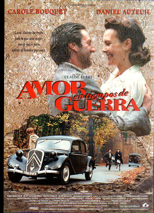 Kino: GUIA PUBLICITARIA DE LA PELICULA AMOR EN TIEMPOS DE GUERRA. CAROLE BOUQUET. DANIEL AUTEUIL