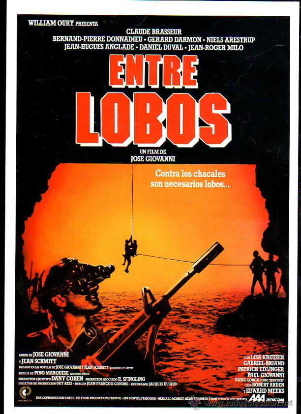 Cinema: GUIA PUBLICITARIA DE LA PELICULA ENTRE LOBOS. CLAUDE BRASSEUR. JEAN SCHMITT