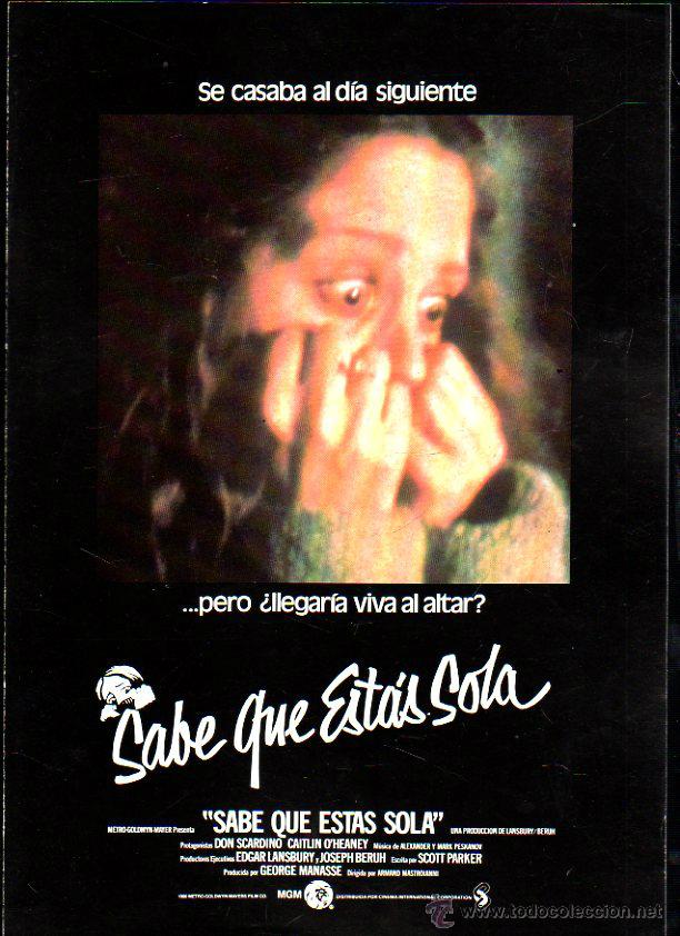 Cinema: GUIA PUBLICITARIA DE LA PELICULA SABES QUE ESTAS SOLA. DON SCARDINO