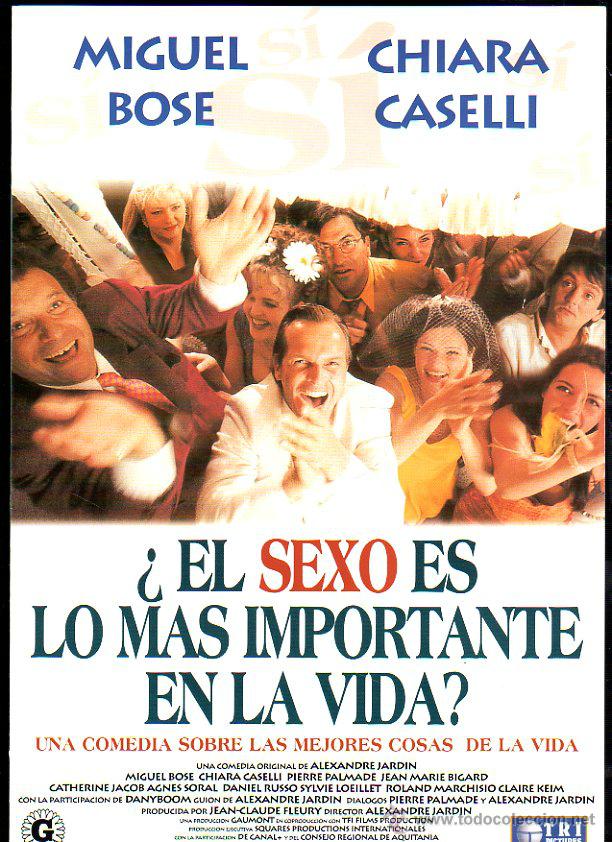 Cinema: GUIA PUBLICITARIA DE LA PELICULA &iquest;EL SEXO ES LO MAS IMPORTANTE EN LA VIDA?. MIGUEL BOSE.
