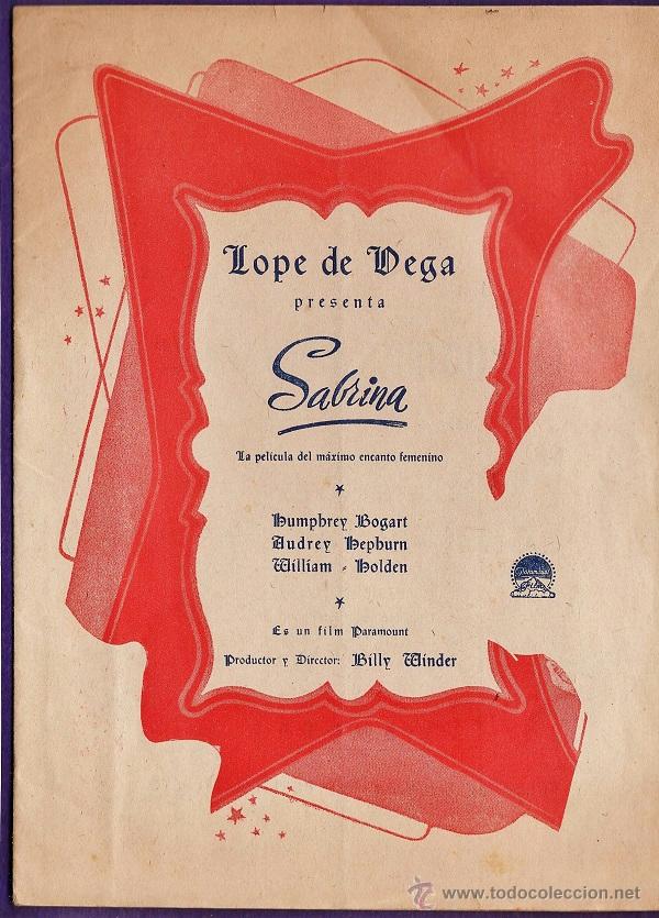 Cine: folleto publicitario - sabrina - h. bogart / a. hepburn - teatro lope de vega / madrid -a&ntilde;os 50