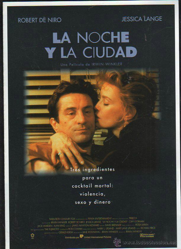 Cine: GUIA PUBLICITARIA DE CINE DE LA PELICULA LA NOCHE Y LA CIUDAD. ROBERT DE NIRO. JESSICA LANGE