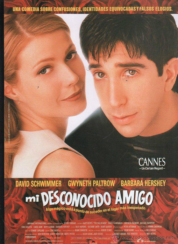Cin&eacute;ma: GUIA PUBLICITARIA DE CINE DE LA PELICULA MI DESCONOCIDO AMIGO. DAVID SCHWIMMER, GWYNETH PALTROW