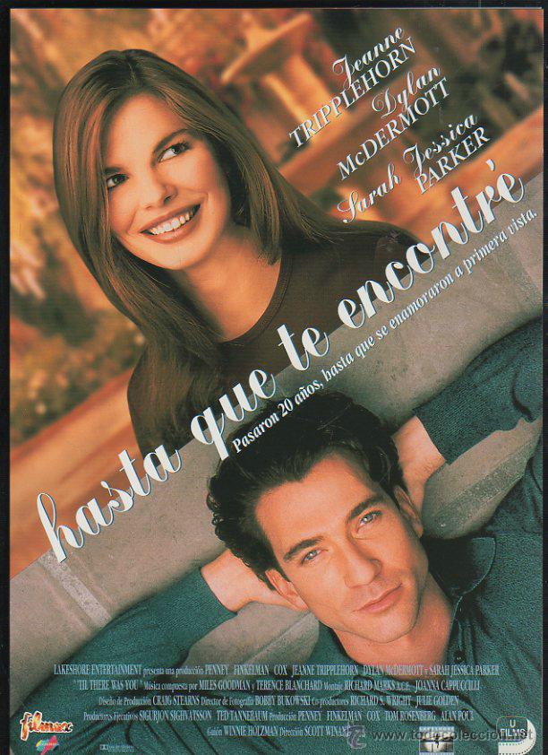 Cinema: GUIA PUBLICITARIA DE CINE DE LA PELICULA HASTA QUE TE ENCONTRE. JEANNE TRIPPLEHORN