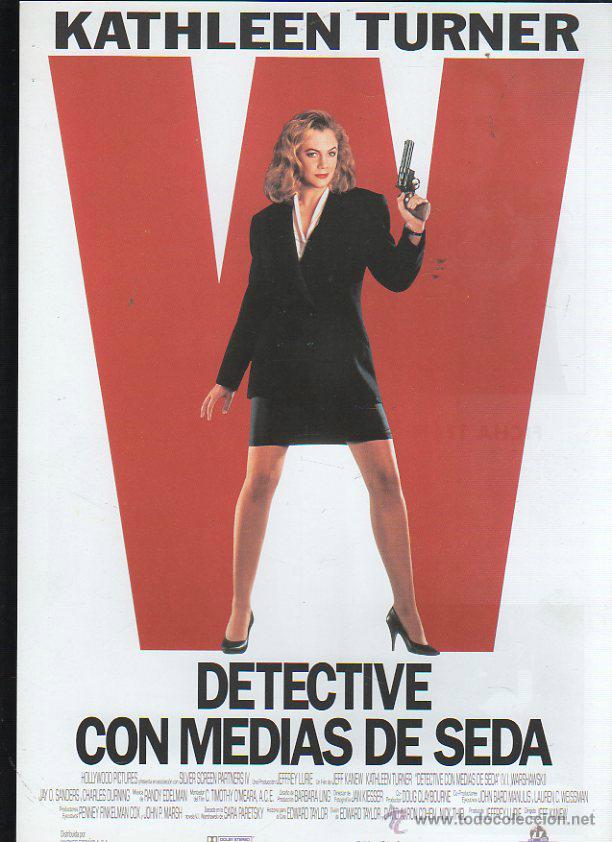 Cine: GUIA PUBLICITARIA DE CINE DE LA PELICULA DETECTIVE CON MEDIAS DE SEDA. KATHLEEN TURNER