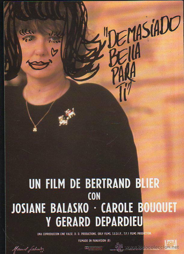 Cinema: GUIA PUBLICITARIA DE CINE DE LA PELICULA DEMASIADO BELLA PARA TI. JOSIANE BALASKO
