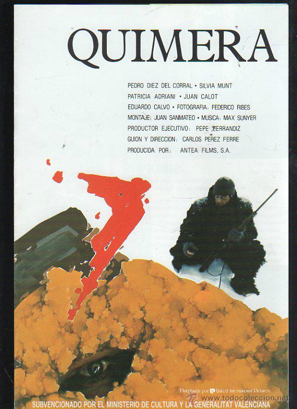 Cinema: GUIA PUBLICITARIA DE CINE DE LA PELICULA QUIMERA. PEDRO DIEZ DEL CORRAL, SILVIA MUNT