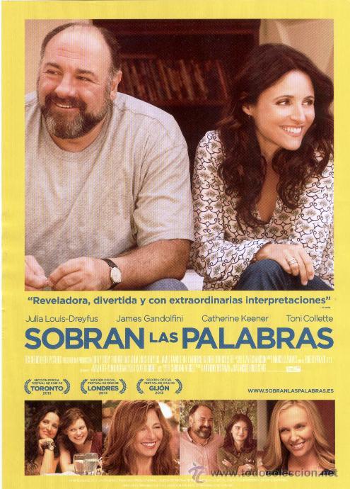 Cinema: SOBRAN LAS PALABRAS - JULIA LOUIS-DREYFUS-JAMES GANDOLFINI-Y LA PROTAGONISTA DE LA SERIE *REHENES*