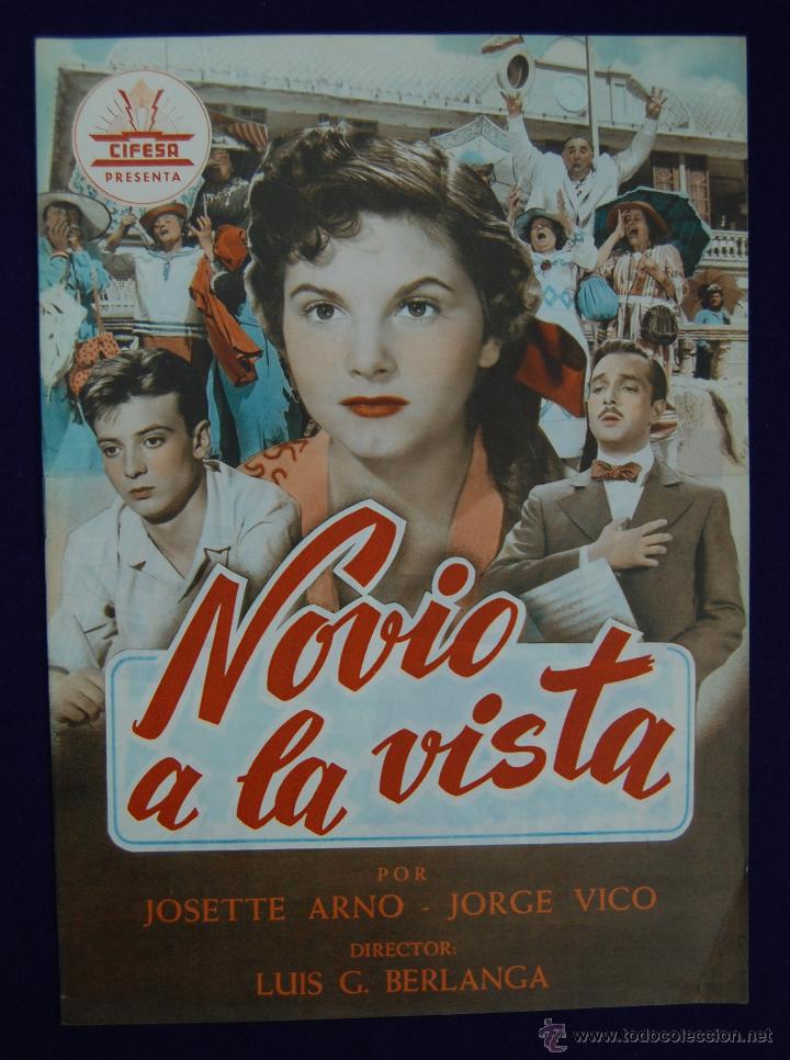Cinema: GUIA ORIGINAL NOVIO A LA VISTA. JOSETTE ARNO, JORGE VICO. DIRECTOR LUIS G. BERLANGA. CINE. PRESSBOOK