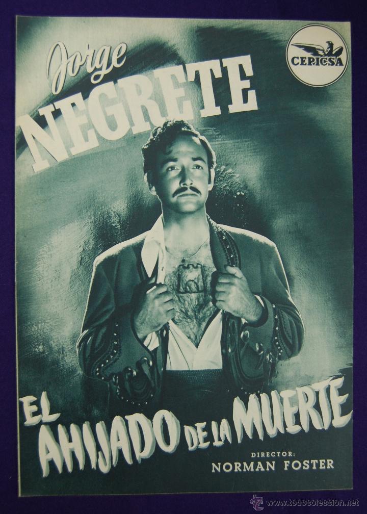 Cine: GUIA ORIGINAL EL AHIJADO DE LA MUERTE. JORGE NEGRETE. ESTRENO CEPICSA. CINE - PROGRAMA. PRESSBOOK