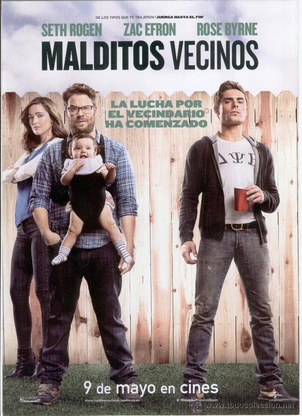 Cine: *MALDITOS VECINOS* (2014) - LA LUCHA POR EL VECINDARIO HA COMENZADO- ZAC EFFRON-SETH ROGEN-R. BYRNE