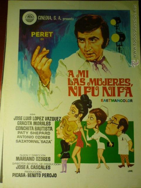 Cine: GUIA DOBLE A MI LAS MUJERES NI FU NI FA,-PERET -J.L.LOPEZ VAZQUEZ