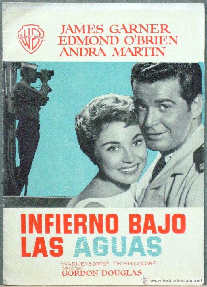 Cine: G5340 INFIERNO BAJO LAS AGUAS JAMES GARNER submarinismo WWII GUIA ORIGINAL WARNER ESTRENO