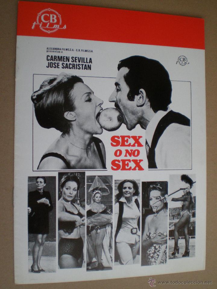 Cine: SEX O NO SEX // GUIA 4 PAGINAS CB. FILMS 1974 // CARMEN SEVILLA AGATA LYS // COMEDIA EROTICA DESTAPE