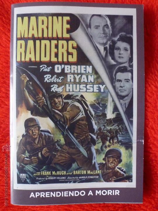 Cin&eacute;ma: APRENDIENDO A MORIR(MARINE RAIDERS)-LIBRETO CON HISTORIA Y NUMEROSAS FOTOGRAFIAS.ROBERT RYAN
