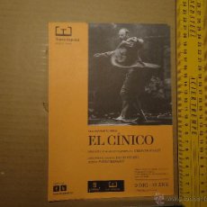 Cine: PUBLICIDAD FLAYER TEATRO ESPAÑOL EL CINICO , . Lote 54267413