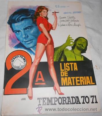 Cine: 2&ordf; LISTA DE MATERIAL DE &Iacute;ZARO FILMS TEMPORADA 70/71, CON CARMEN SEVILLA, JUAN LUIS GALIARDO Y JAIME