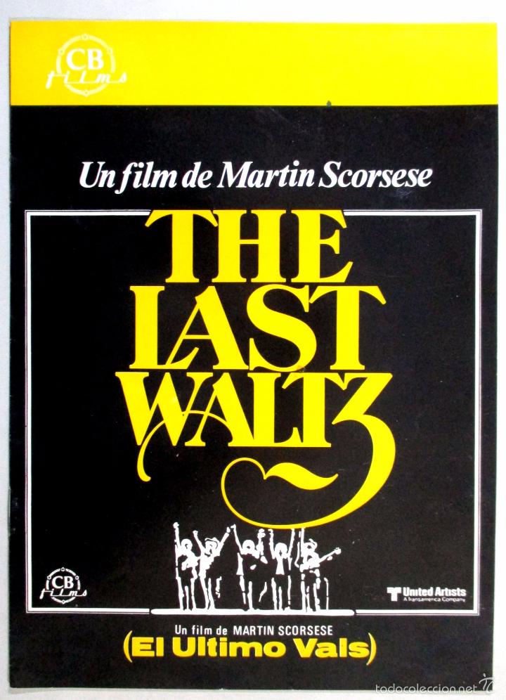 Cine: THE LAST WALTZ , EL &Uacute;LTIMO VALS ,&nbsp; MARTIN SCORSESE , M&Uacute;SICA , BOB DYLAN , GUIA PUBLICITARIA CINE -S9