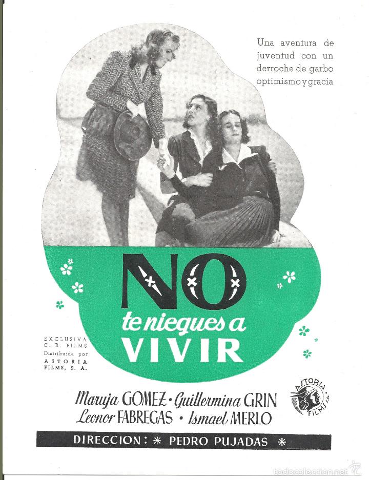 Cinema: G6348 NO TE NIEGUES A VIVIR MARUJA GOMEZ GUILLERMINA GRIN GUIA ORIGINAL ASTORIA FILMS ESPA&Ntilde;OLA