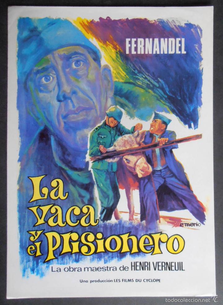 Cinema: (1220) LA VACA Y EL PRISIONERO, FERNANDEL,GUIA DE CINE DE 4 PAG, FORMATO A4 APROX, VER FOTOS