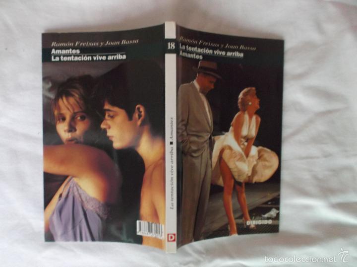 Cinema: LIBROS DIRIGIDO N&ordm; 18: AMANTES. LA TENTACION VIVE ARRIBA. RAMON FREIXAS Y JOAN BASSA