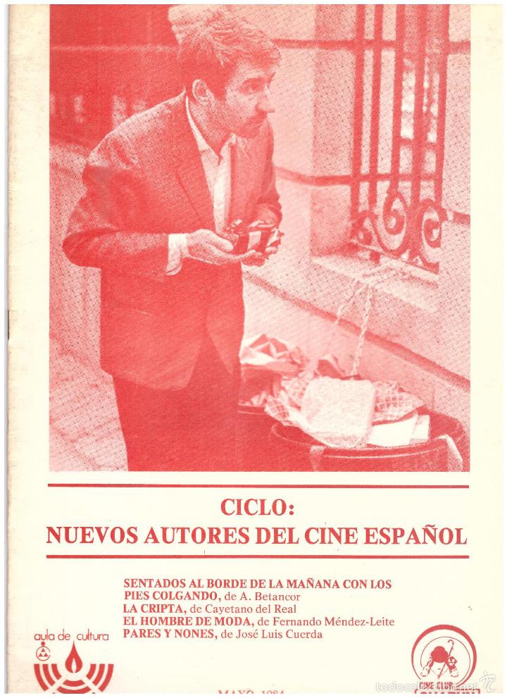 Cinema: Cine Club Chaplin. Ciclo : Nuevos autores del cine Espa&ntilde;ol.  1984. 12 p&aacute;ginas con la programaci&oacute;n.