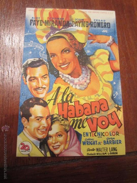 Cine: A LA HABANA ME VOY PROGRAMA SENCILLO 20TH CENTURY FOX SOLIGO ALICE FAYE CARMEN MIRANDA