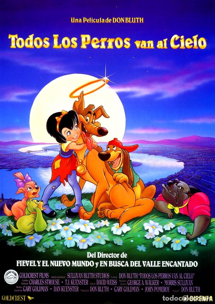 Cine: TODOS LOS PERROS VAN AL CIELO  (GU&Iacute;A ORIGINAL SIMPLE DE SU ESTRENO EN ESPA&Ntilde;A) DIBUJOS ANIMADOS