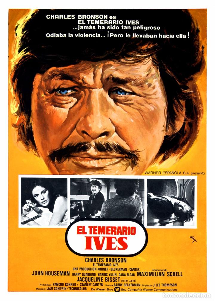 Cine: EL TEMERARIO IVES (GU&Iacute;A ORIGINAL SIMPLE DEL ESTRENO EN ESPA&Ntilde;A) CHARLES BRONSON - JACQUELINE BISSET