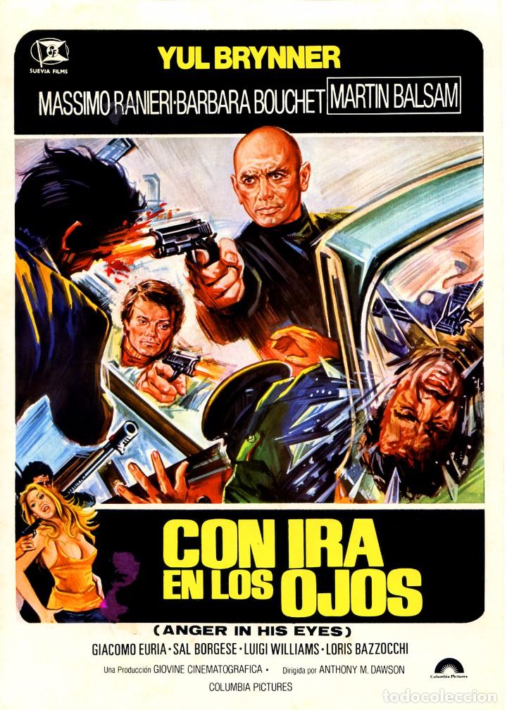 Cine: CON IRA EN LOS OJOS (GU&Iacute;A ORIGINAL DOBLE CON FOTOS DE SU ESTRENO) YUL BRYNNER - BARBARA BOUCHET