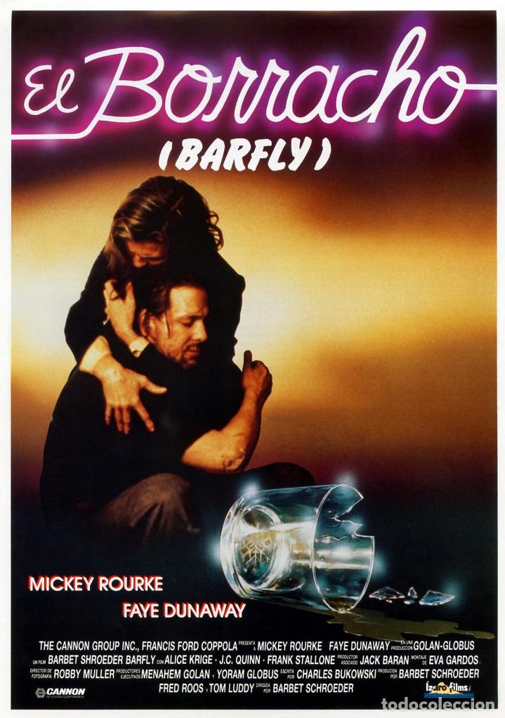 Cine: EL BORRACHO (BARFLY) (GU&Iacute;A ORIGINAL SIMPLE CON FOTOS DE SU ESTRENO) MICKEY ROURKE - FAYE DUNAWAY