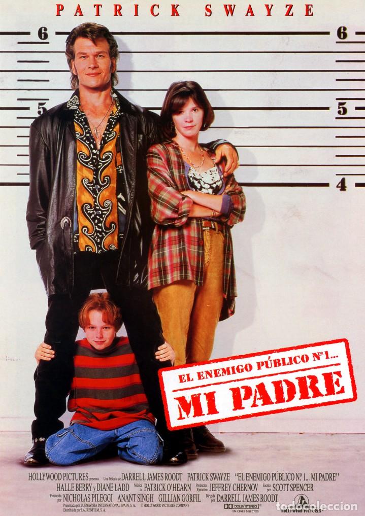 Cine: EL ENEMIGO P&Uacute;BLICO N&ordm; 1 MI PADRE (GU&Iacute;A ORIGINAL DOBLE CON FOTOS DE SU ESTRENO) PATRICK SWAYZE