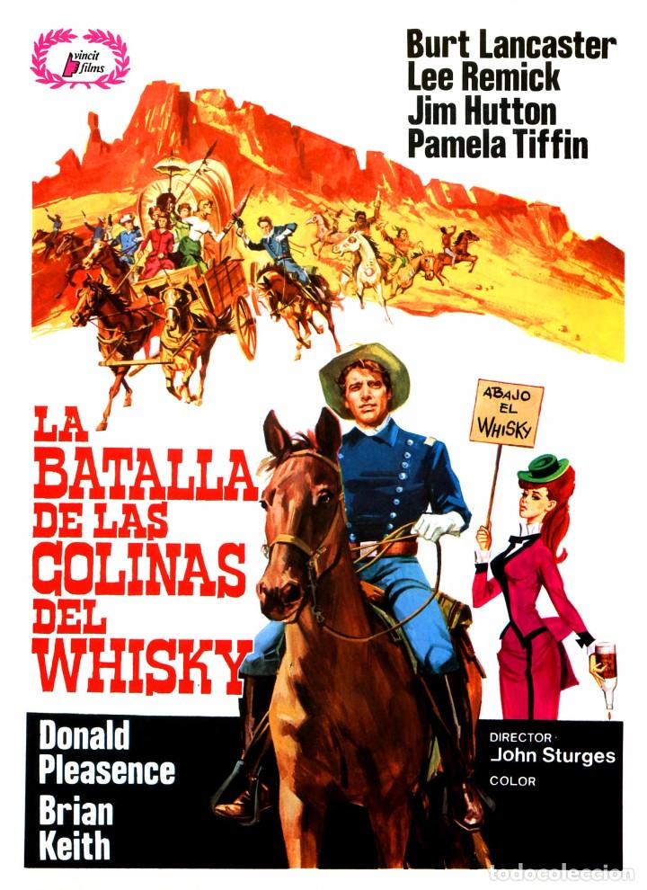 Cine: LA BATALLA DE LAS COLINAS DEL WHISKY (GU&Iacute;A ORIGINAL SIMPLE DE SU ESTRENO EN ESPA&Ntilde;A) BURT LANCASTER