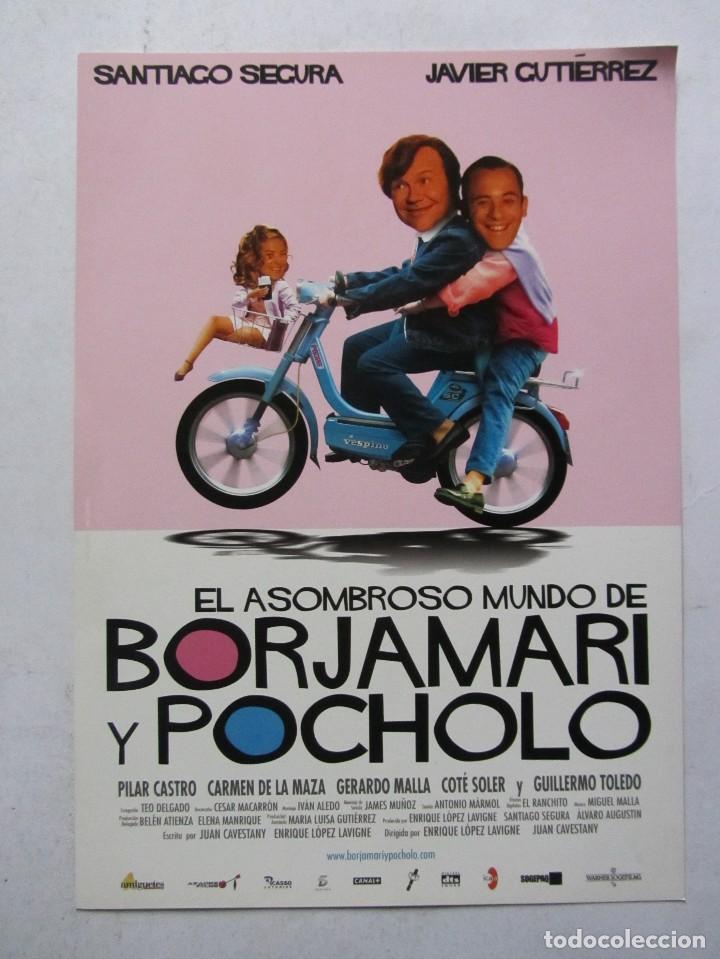 Cinema: EL ASOMBROSO MUNDO DE BORJAMARI Y POCHOLO. GU&Iacute;A. 50 GU&Iacute;AS A 70 EUROS. 100 A 120 EUROS.