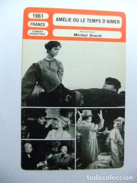 Cine: 201LES FICHES DE MONSIEUR CINEMA -- 1961 -- AMELIE OU LE TEMPS D'AIMER comedie dramatique
