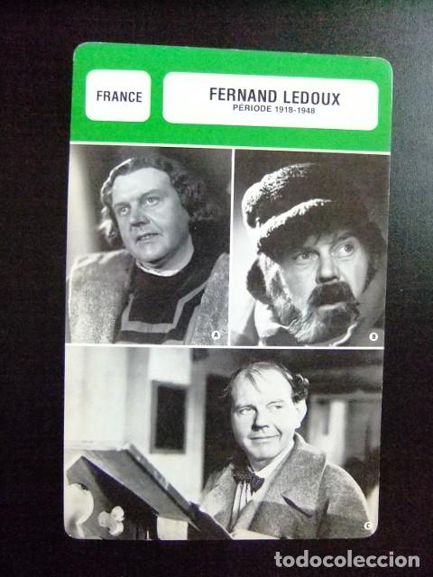 Cine: 201 LES FICHES DE MONSIEUR CINEMA ---- FERNAND LEDOUX ( BELGE NE 24-1 1897 )