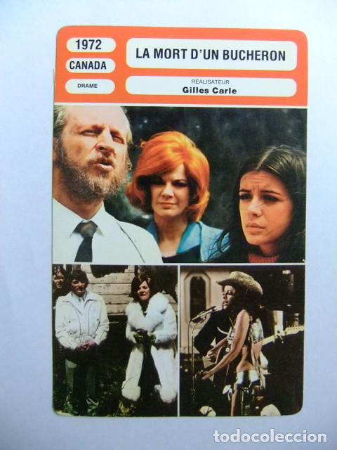 Cine: 201 LES FICHES DE MONSIEUR CINEMA - 1972 Canada - LA MORT D'UN BUCHERON drame