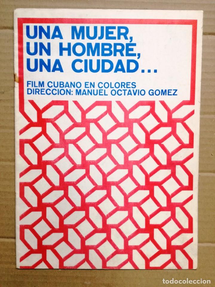 Cine: UNA MUJER UN HOMBRE UNA CIUDAD.GUIA ORIGINAL