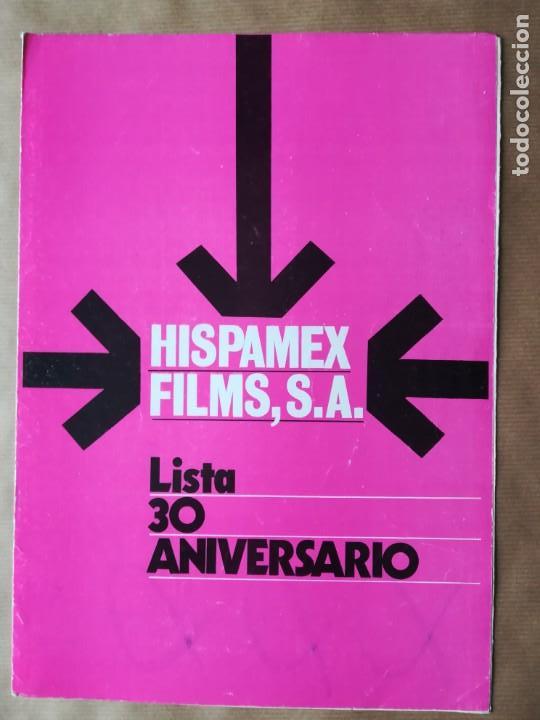 Cinema: GU&Iacute;A CAT&Aacute;LOGO LISTA DE MATERIAL HISPAMEX FILMS S.A. 30 ANIVERSARIO