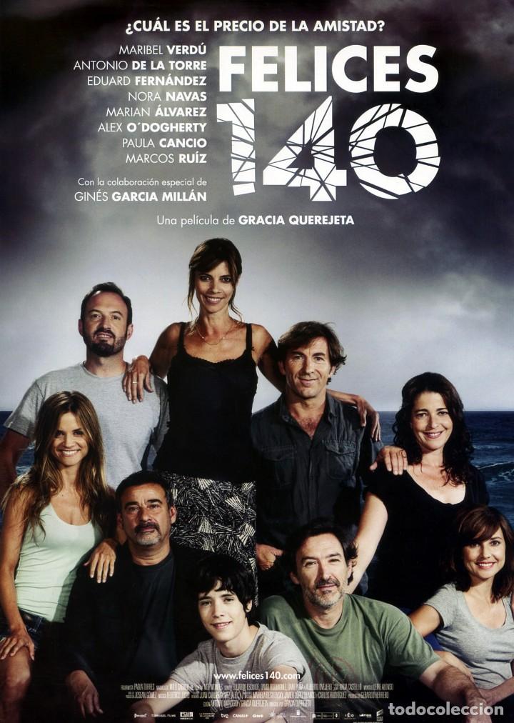 Cinema: FELICES 140 (GU&Iacute;A ORIGINAL SIMPLE CON FOTOS DE SU ESTRENO EN ESPA&Ntilde;A MARIBEL VERD&Uacute;