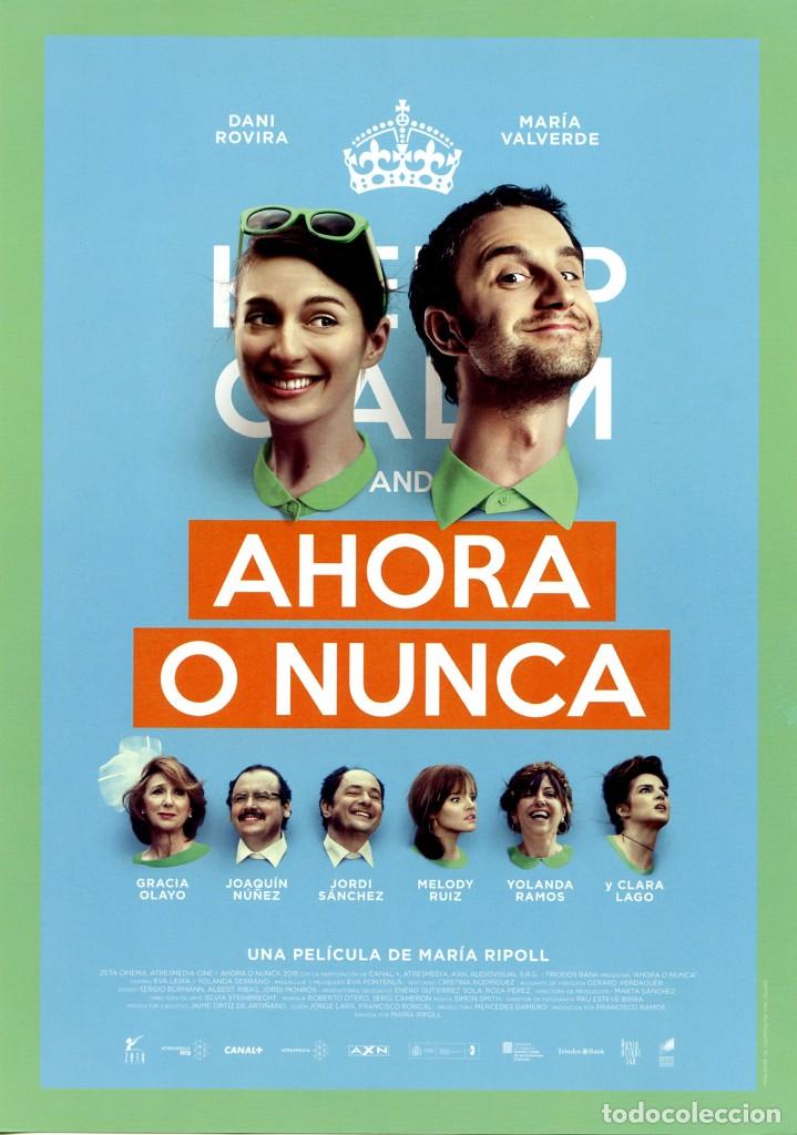 Cinema: AHORA O NUNCA (GU&Iacute;A ORIGINAL SIMPLE CON FOTOS DE SU ESTRENO EN ESPA&Ntilde;A) MAR&Iacute;A VALVERDE