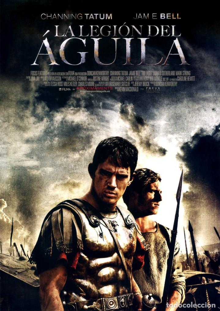 Cine: LA LEGI&Oacute;N  DEL &Aacute;GUILA (GU&Iacute;A ORIGINAL DOBLE CON FOTOS DE SU ESTRENO EN ESPA&Ntilde;A) CHANNING TATUM